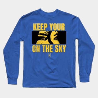 Keep Your Eye On The Sky Long Sleeve T-Shirt